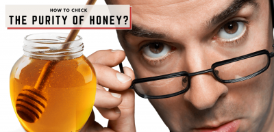 “How to Check if Honey is Pure or Adulterated?” – Honey Purity Test
